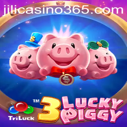 Exploring the Thrills of 3LUCKYPIGGY: A Jili Casino Adventure