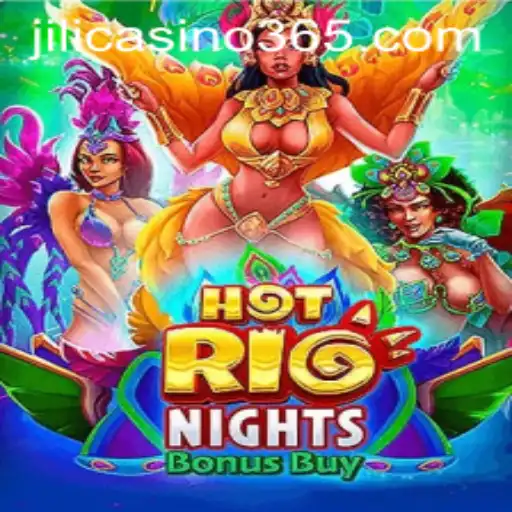 Discover the Excitement of HotRioNightsBonusBuy at Jili Casino